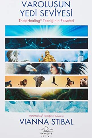 Vianna Stibal - Varolusun Yedi Seviyesi: ThetaHealing Tekniginin Felsefesi: ThetaHealing Tekniğinin Felsefesi - Preis vom 11.10.2026 15:43:13 h
