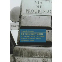 Die Gleichzeitigkeit des Ungleichzeitigen, Fachbücher von Fernando Esposito