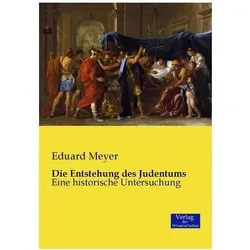 Meyer:Die Entstehung des Judentums, Sachbücher von Eduard Meyer