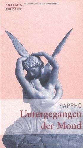 Sappho - Untergegangen der Mond. Lieder und Strophen - Preis vom 09.10.2026 07:28:09 h