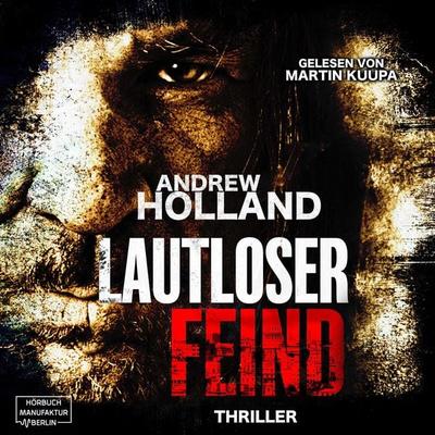 Lautloser Feind - Andrew Holland, Audio, 4251888720870