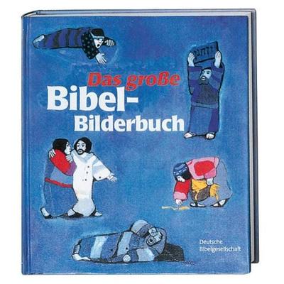 Das große Bibel-Bilderbuch., Gebundene Ausgabe von Kees de Kort, Deutsche Bibelgesellschaft, 978-3-438-04142-5