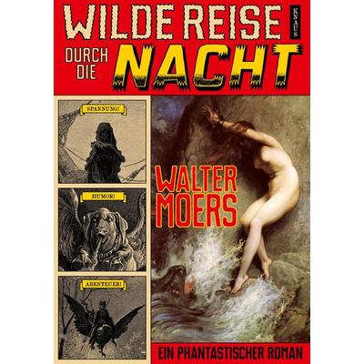 Wilde Reise durch die Nacht, Gebundene Ausgabe von Walter Moers, Knaus, 978-3-8135-0577-1