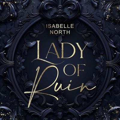Lady of Ruin - Isabelle North, Audio, 4069828120563