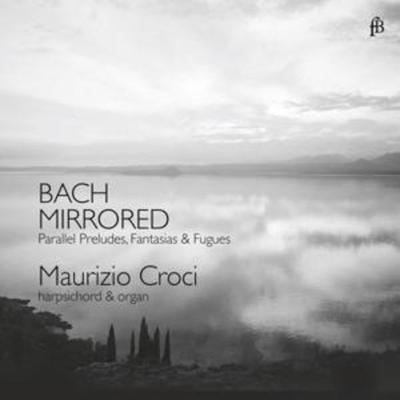 Bach Mirrored - Maurizio Croci, CD
