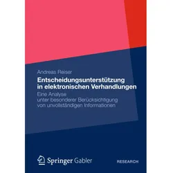 Entscheidungsunterstützung in elektronischen Verhandlungen, Fachbücher von Andreas Reiser