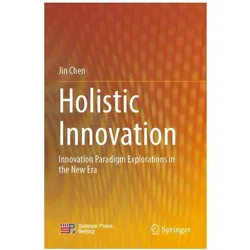 Holistic Innovation, Fachbücher von Jin Chen