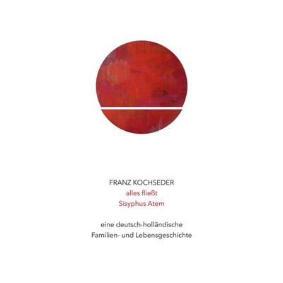 alles fließt, Taschenbuch von Franz Kochseder, BoD – Books on Demand, 978-3-8192-6294-4