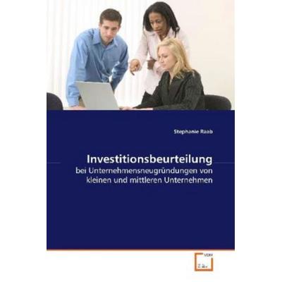 Raab, S: Investitionsbeurteilung, Taschenbuch von Stephanie Raab, VDM, 978-3-639-10344-1
