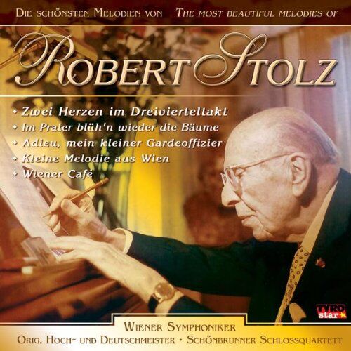Robert Stolz - Die Schönsten Melodien - Preis vom 07.10.2026 11:45:10 h