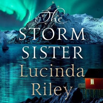 The Storm Sister - Lucinda Riley, Audio, 9781529095463