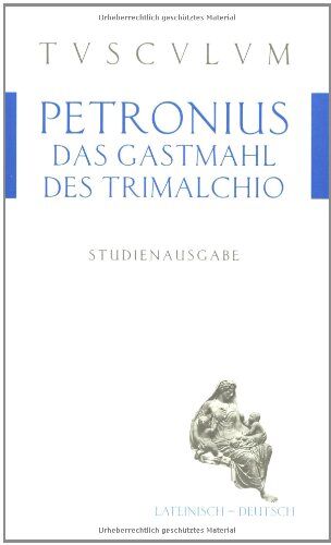Petronius Arbiter - Das Gastmahl des Trimalchio: Cena Trimalchionis - Preis vom 10.10.2026 11:48:34 h