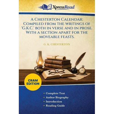 A Chesterton Calendar, Taschenbuch von Gilbert Keith Chesterton, XpressPress, 978-1-02-620452-8