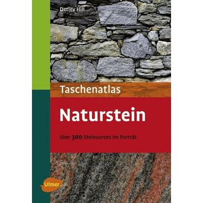 Naturstein, Taschenbuch von Detlev Hill, Verlag Eugen Ulmer, 978-3-8001-5432-6