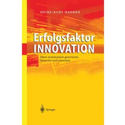 Erfolgsfaktor Innovation, Fachbücher von Heinz-Kurt Wahren
