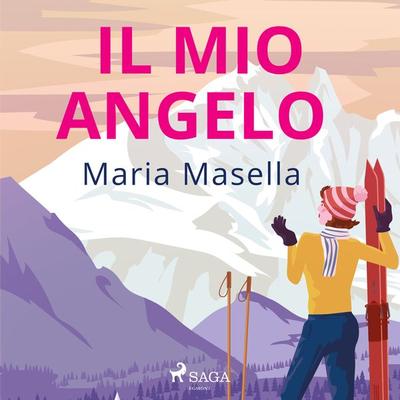 Il mio angelo - Maria Masella, Audio, 9788727035567