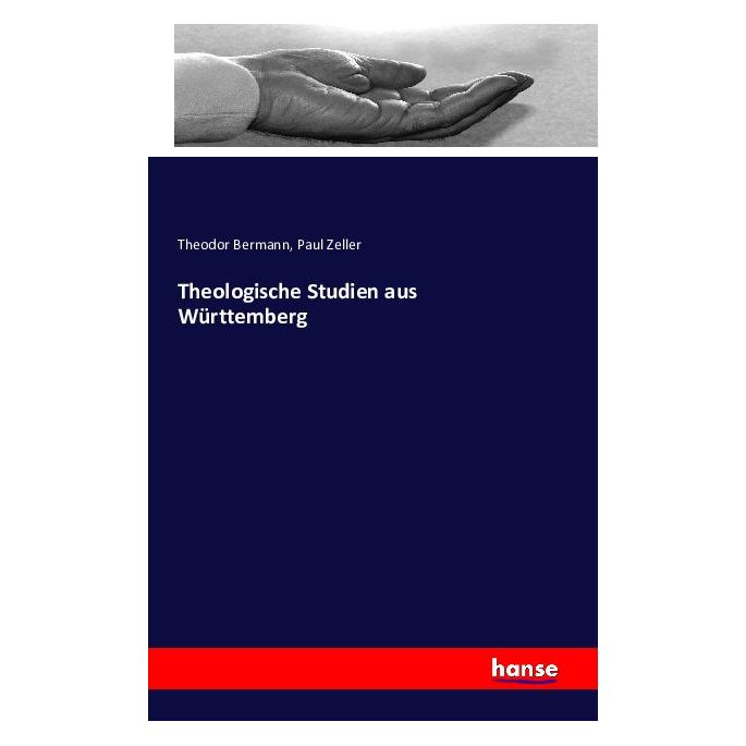 Hansebooks Theologische Studien aus Württemberg (Deutsch, Paul Zeller) (55805598)