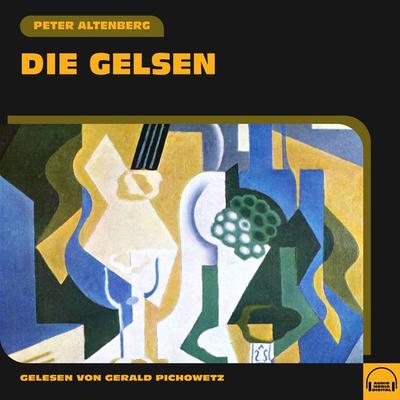 Die Gelsen - Peter Altenberg, Audio, 9783991573364