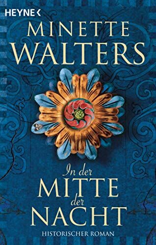 Minette Walters - In der Mitte der Nacht: Historischer Roman (Die Pest-Saga, Band 2) - Preis vom 18.10.2026 15:28:09 h