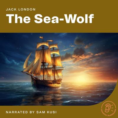 The Sea-Wolf - Jack London, Audio, 9783991671367