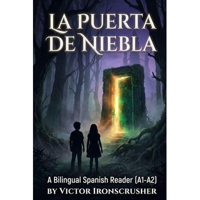La Puerta de Niebla, Taschenbuch von V¿ctor Ironscrusher, Mercer Education Press