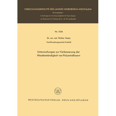 Untersuchungen zur Verbesserung der Hitzebeständigkeit von Polyamidfasern, Taschenbuch von Walter Fester, VS Verlag für Sozialwissenschaften,