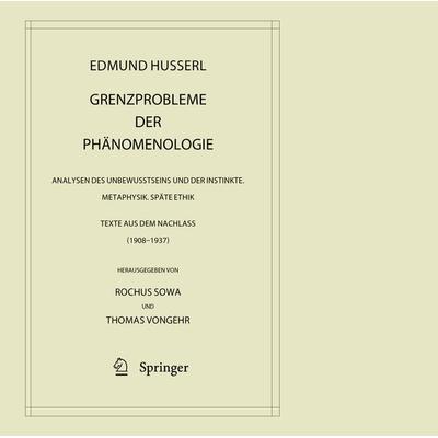 Grenzprobleme der Phänomenologie, Gebundene Ausgabe von Edmund Husserl, Springer Netherland, 978-94-007-5813-1