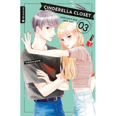 Cinderella Closet - Aufbruch in eine neue Welt 03, Taschenbuch von Wakana Yanai, Altraverse GmbH
