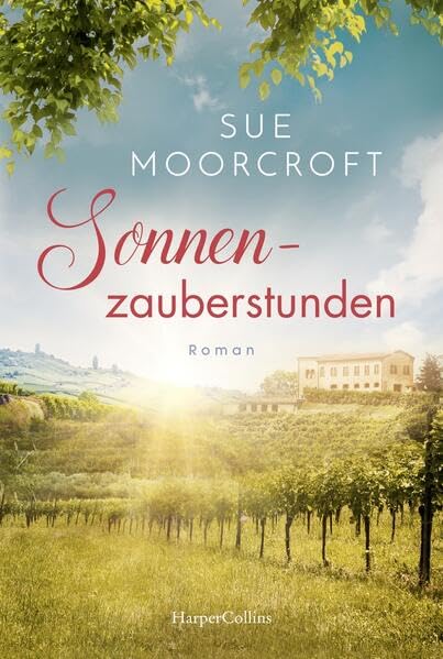 Sue Moorcroft - Sonnenzauberstunden: Roman - Preis vom 05.10.2026 03:47:11 h