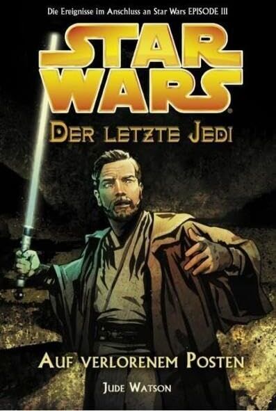 Jude Watson - Star Wars. Der letzte Jedi 01 - Auf verlorenem Posten - Preis vom 10.10.2026 11:48:34 h