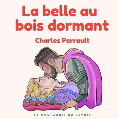 La belle au bois dormant - Charles Perrault, Audio, 9782821182318