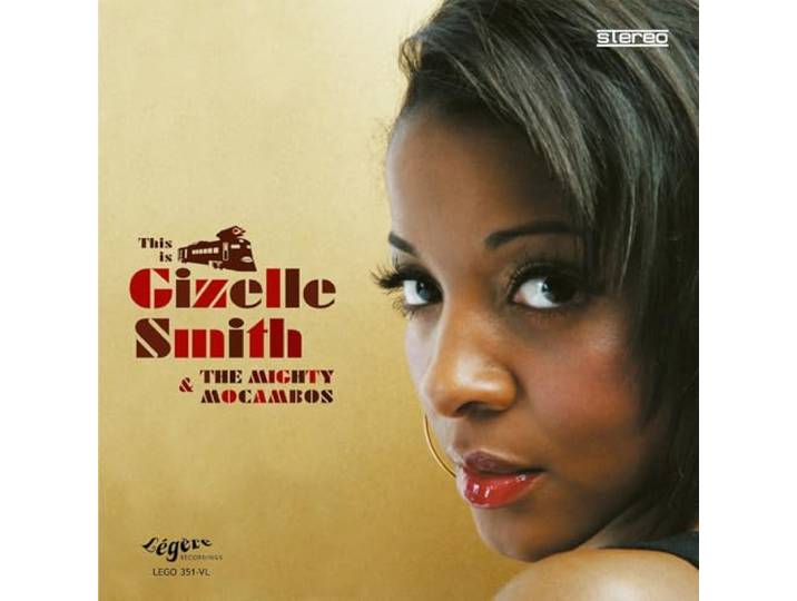 This Is Gizelle Smith & The Mighty Mocambos