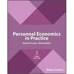 Personnel Economics in Practice, Fachbücher von Edward P. Lazear, Michael Gibbs