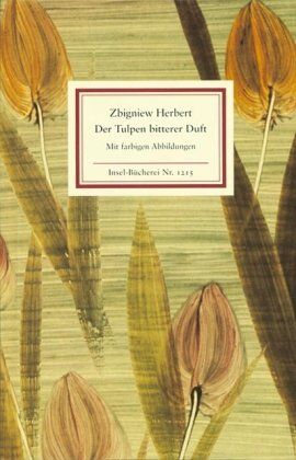 Zbigniew Herbert - Der Tulpen bitterer Duft - Preis vom 09.10.2026 07:28:09 h