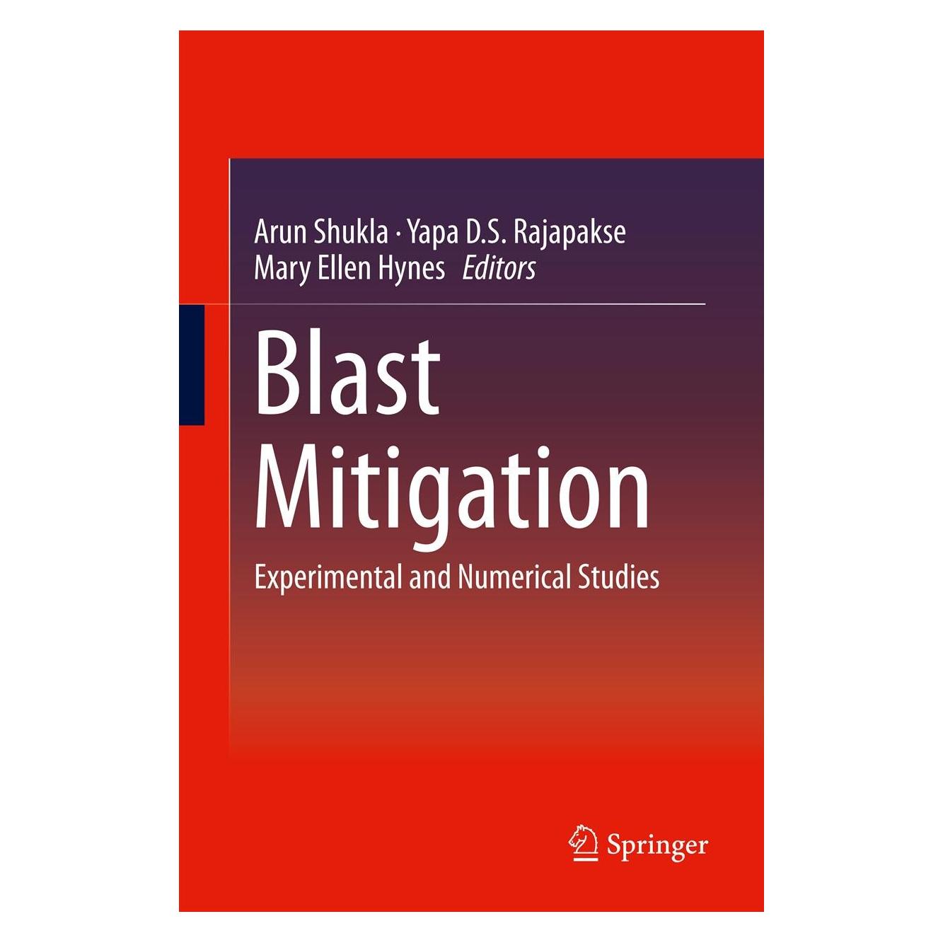 Springer Blast Mitigation (Englisch, Hardcover, Arun Shukla, Mary Ellen Hynes, Yapa D. S. Rajapakse) (9781461472667)