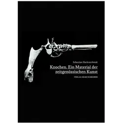 Knochen, Fachbücher von Sebastian Hackenschmidt