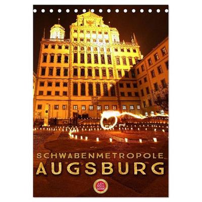 Schwabenmetropole Augsburg (Tischkalender 2027 DIN A5 hoch), CALVENDO Monatskalender