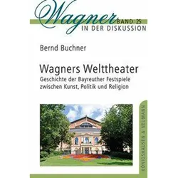 Wagners Welttheater, Fachbücher von Bernd Buchner