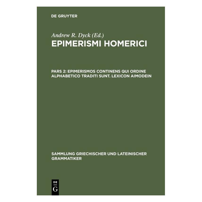 De Gruyter Epimerismos continens qui ordine alphab (Englisch, Hardcover, Andrew R. Dyck) (67761498)
