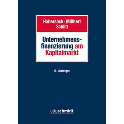 Unternehmensfinanzierung am Kapitalmarkt, Gebundene Ausgabe von , Verlag Dr. Otto Schmidt KG, 978-3-504-40109-2