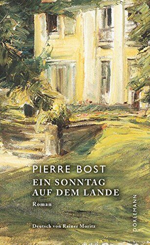 Pierre Bost - Ein Sonntag auf dem Lande: Roman - Preis vom 09.10.2026 07:28:09 h