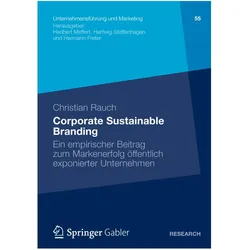 Corporate Sustainable Branding, Fachbücher von Christian Rauch