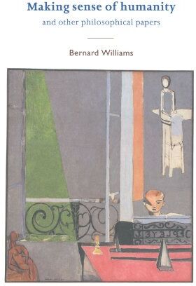 Bernard Williams - Making Sense of Humanity: And Other Philosophical Papers 1982-1993 - Preis vom 12.10.2026 11:37:12 h