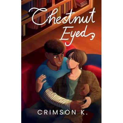 Chestnut Eyed, Gebundene Ausgabe von Crimson K., Tredition, 978-3-384-52601-4