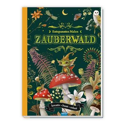 TRÖTSCH - Malbuch Entspanntes Malen Zauberwald, Taschenbuch von , Trötsch Verlag GmbH & Co. KG, 978-3-9880258-4-5