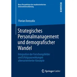 Strategisches Personalmanagement und demografischer Wandel, Fachbücher von Florian Dorozalla