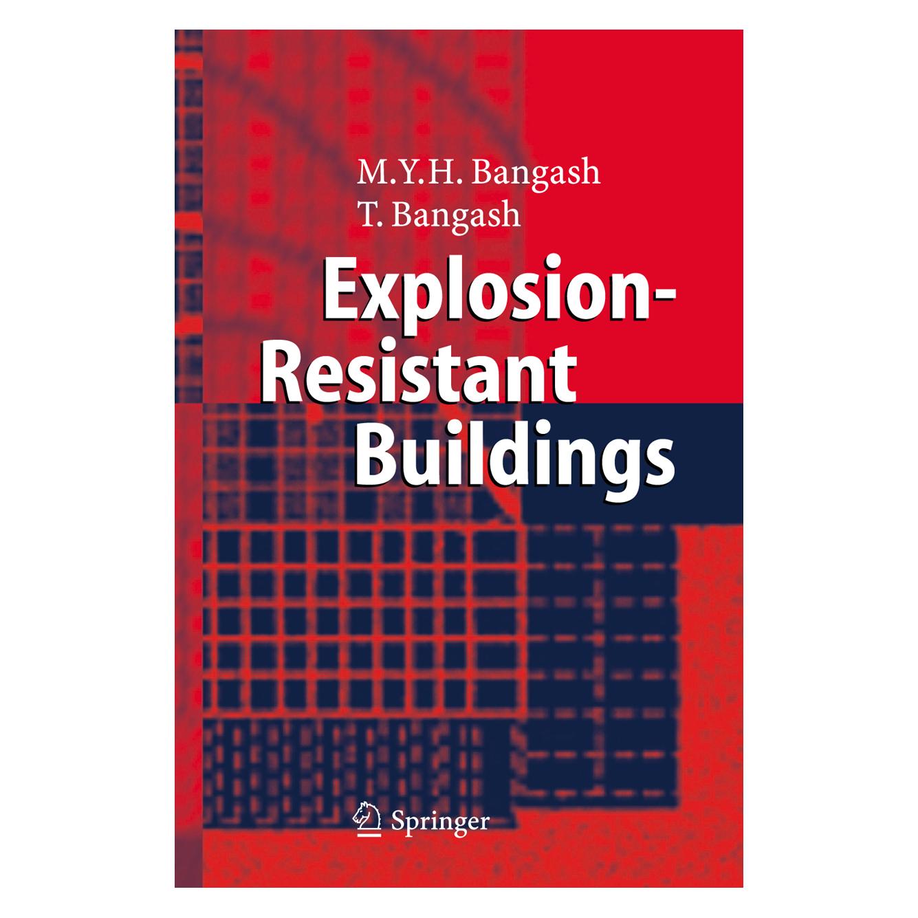 Springer Explosion-Resistant Buildings (Englisch, Softcover, T. Bangash) (55374719)