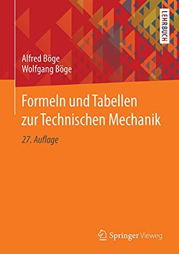 Alfred Böge - Formeln und Tabellen zur Technischen Mechanik - Preis vom 30.09.2026 09:01:18 h