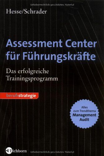 Jürgen Hesse - Assessment Center für Führungskräfte: Das erfolgreiche Trainingsprogramm - Preis vom 30.09.2026 09:01:18 h