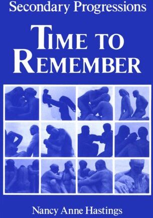 Hastings, Nancy Anne - Secondary Progressions: Time to Remember - Preis vom 09.10.2026 07:28:09 h